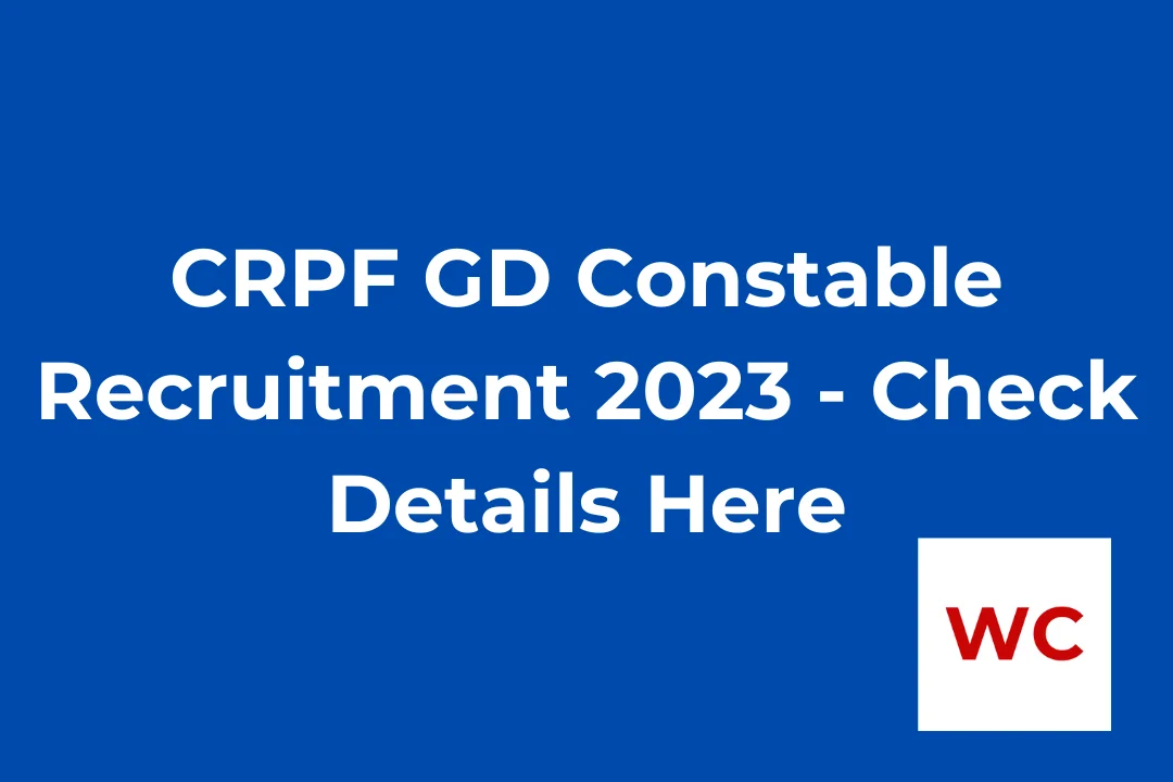 CRPF GD Constable Recruitment 2023