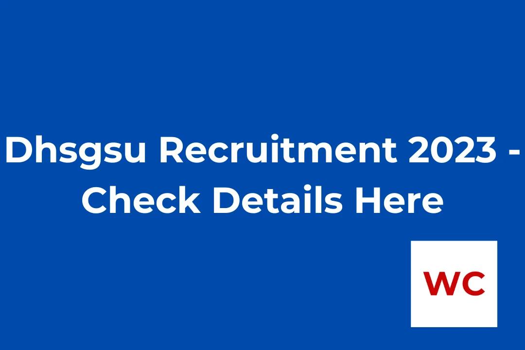 Dhsgsu Recruitment 2023