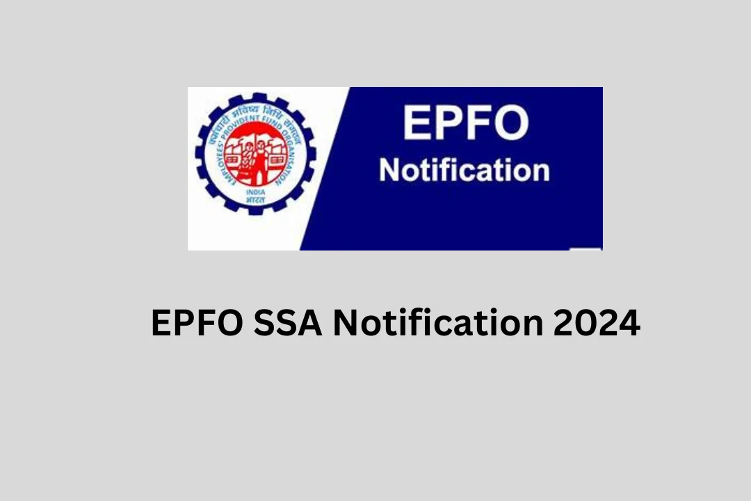 EPFO SSA Notification 2024