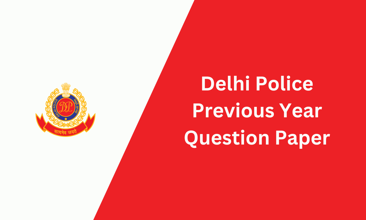 Delhi Police Previous Year Question Paper