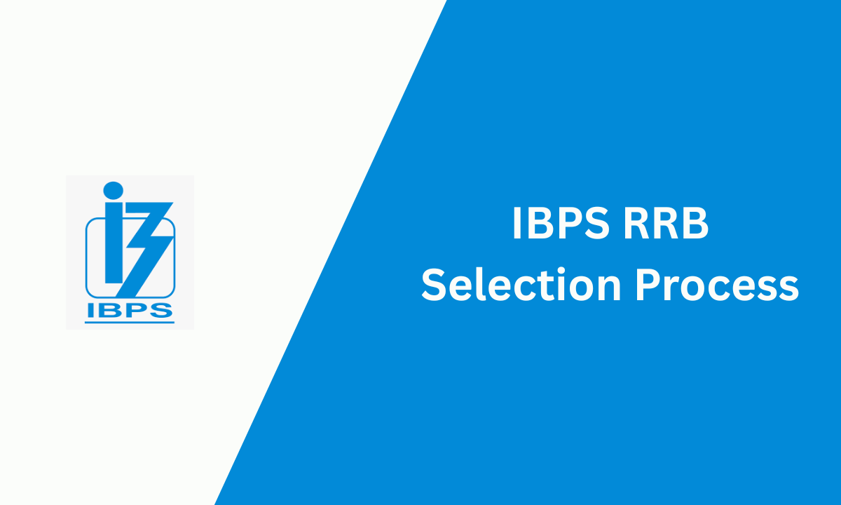 IBPS RRB Selection Process