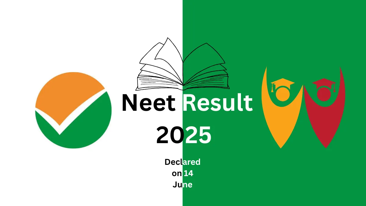 Neet Result 2025 Declaring soon