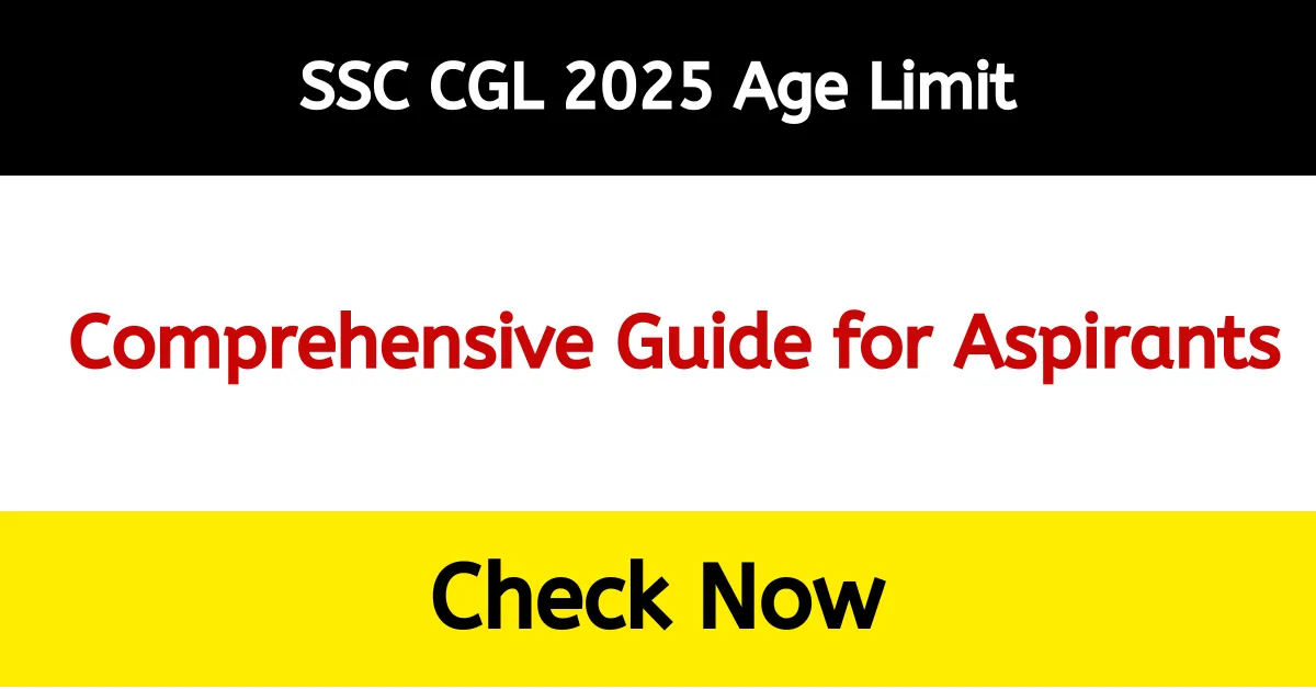 SSC CGL 2025 Age Limit