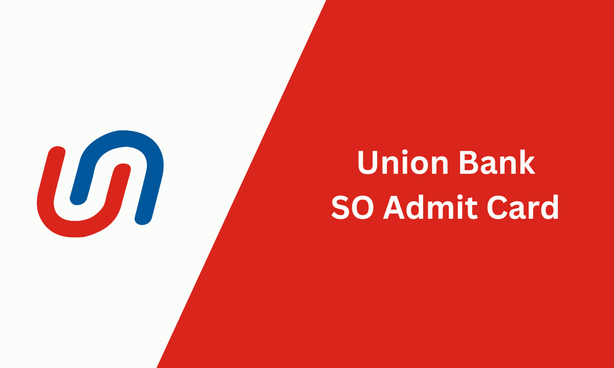 Union Bank SO Admit Card